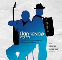 FLAMENCO- ETXEA: do con Jos Luis Montn (guitarra flamenca) 